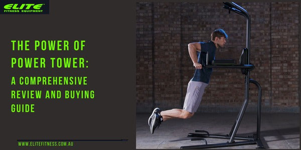 The Power of Power Towers: A Comprehensive Review and Buying Guide