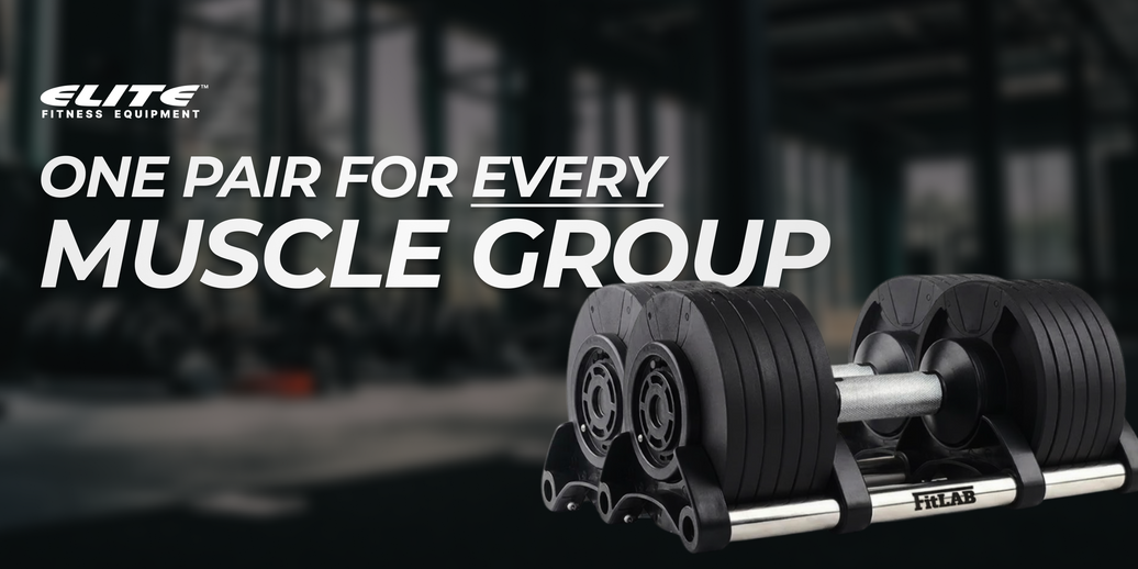 One Pair of Adjustable Dumbbell Weights for Every Muscle Group