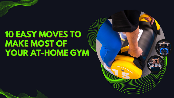 10 Easy Moves to Make Most of Your At-Home Gym Workout