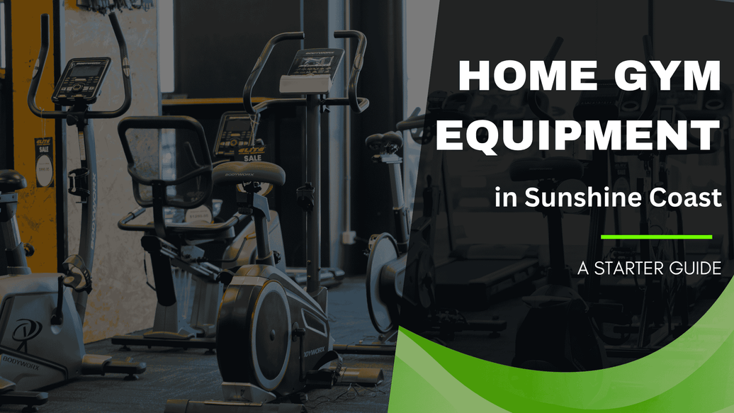 Home Gym Equipment in Sunshine Coast
