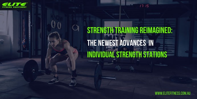 Strength Training Reimagined: The Newest Advances in Individual Strength Stations